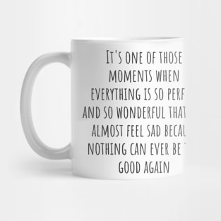 One of Those Moments Mug